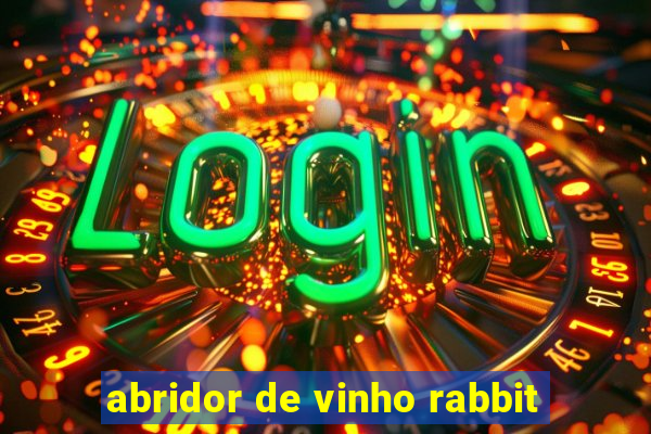 abridor de vinho rabbit